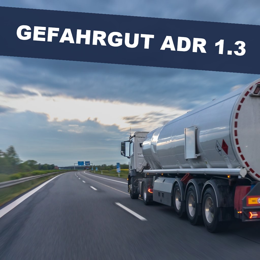 Gefahrgut-Unterweisung nach ADR Kapitel 1.3